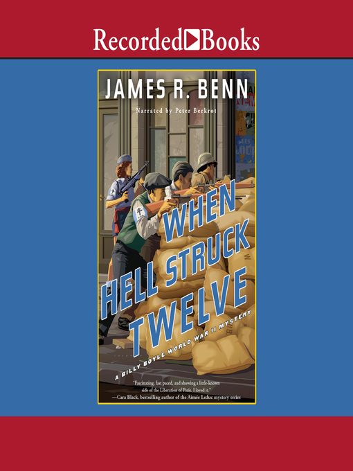 Title details for When Hell Struck Twelve by James R. Benn - Available